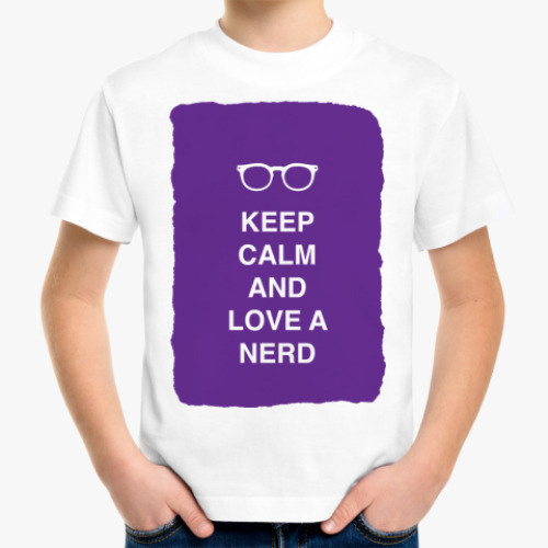 Детская футболка Keep calm and love a nerd