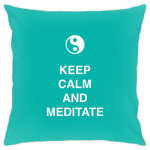 Keep calm and meditate