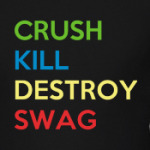 Destroy Swag