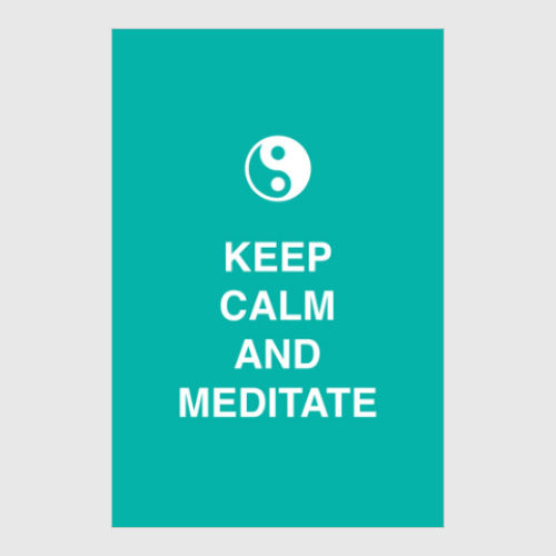 Постер Keep calm and meditate