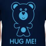 HUG ME!