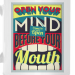 Открой свой разум, раньше чем свой рот