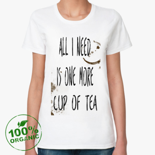 Женская футболка из органик-хлопка Чашка чая