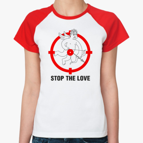 Женская футболка реглан Stop the love