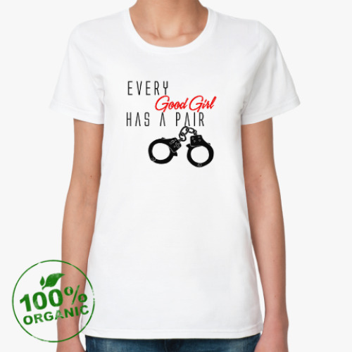 Женская футболка из органик-хлопка Every Good Girl