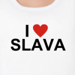 I love Slava