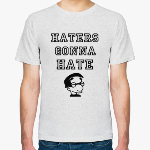 Футболка Haters gonna hate