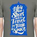 Life's too short not to travel