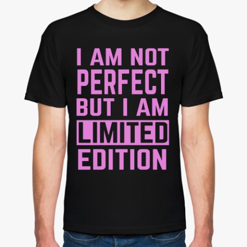 Футболка I am not perfect but i am limited edition