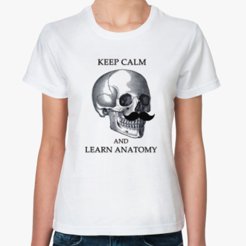 Классическая футболка Keep calm & learn anatomy