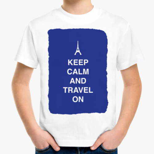 Детская футболка Keep calm and travel on