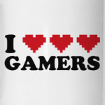 I love gamers