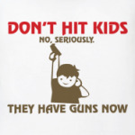 Don't hit kids