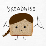 Breadniss