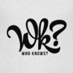 W.K.? (Who Knows?)