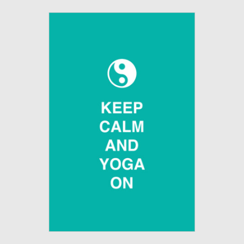 Постер Keep calm and yoga on