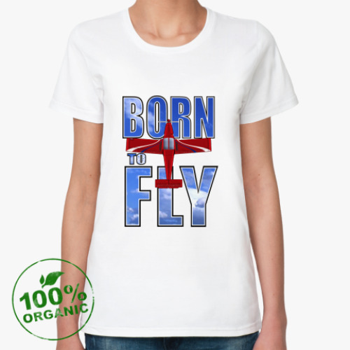 Женская футболка из органик-хлопка born to fly color Z-142