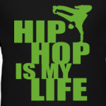 Hip Hop my life